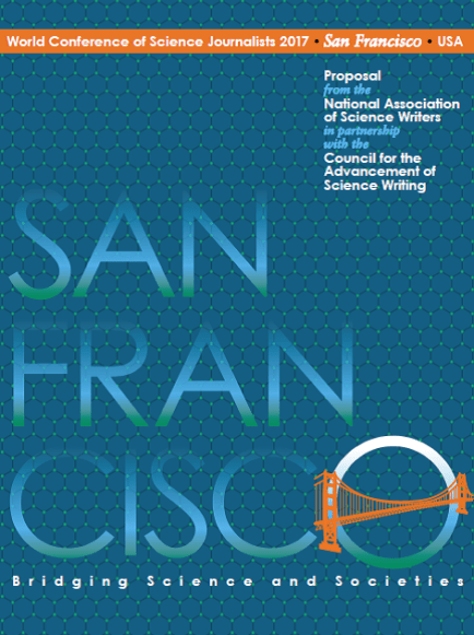 The cover of the National Association of Science Writers' bid for San Francisco as the location for the 2017 World Conference for Science Journalism.